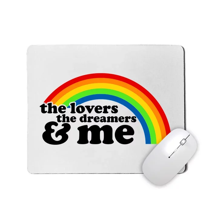 The Lovers The Dreamers And Me Mousepad