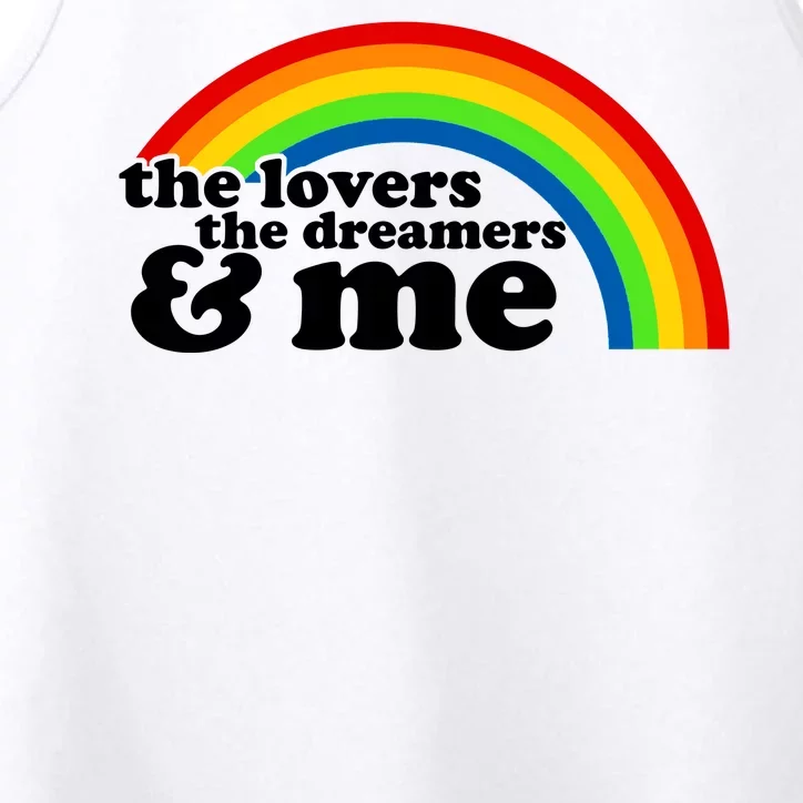 The Lovers The Dreamers And Me Performance Tank