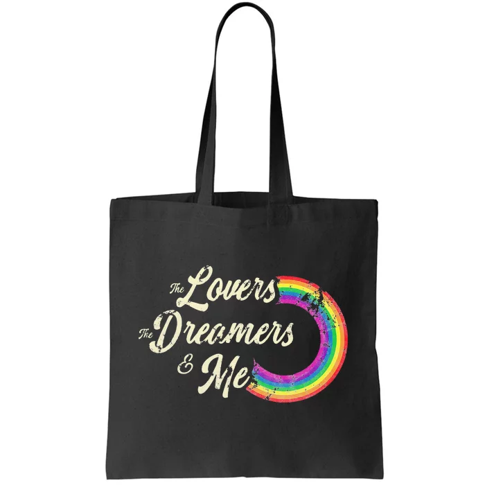 The Lovers The Dreamers And Me Rainbow Tote Bag