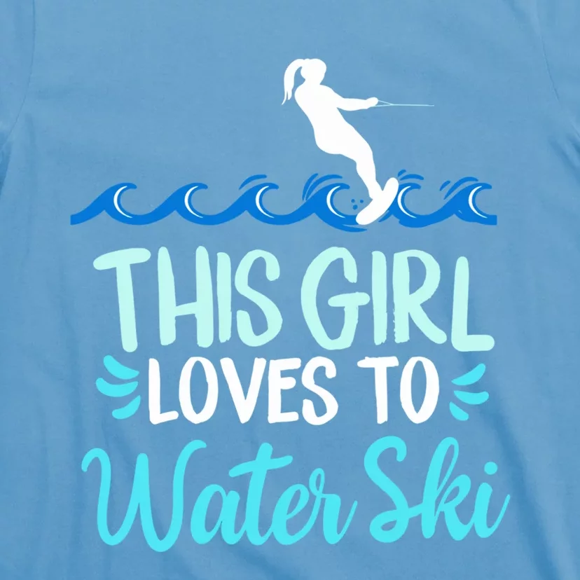 This Loves To Water Ski Meaningful Gift T-Shirt