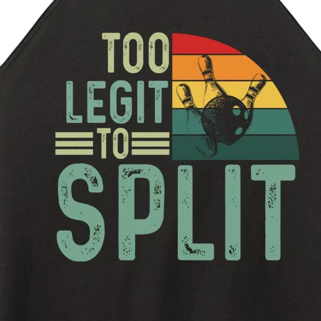 Too Legit To Split Funny Retro Team Bowler Bowling Women’s Perfect Tri Rocker Tank