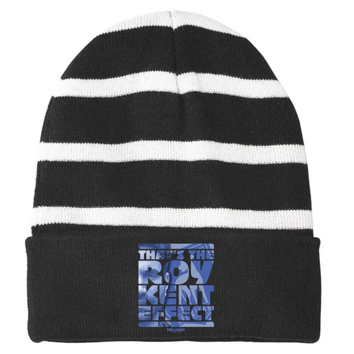 Ted Lasso_ Thats The Roy Kent Effect Text Fill Striped Beanie with Solid Band