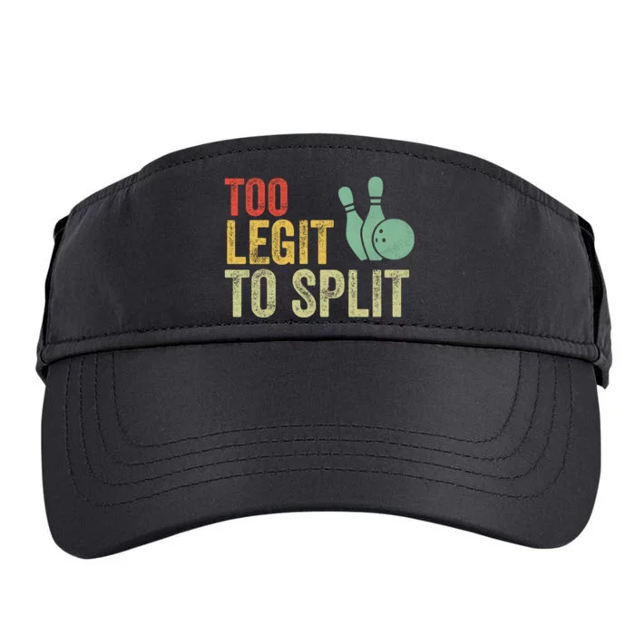 Too Legit To Split Funny Retro Team Bowler Bowling Adult Drive Performance Visor