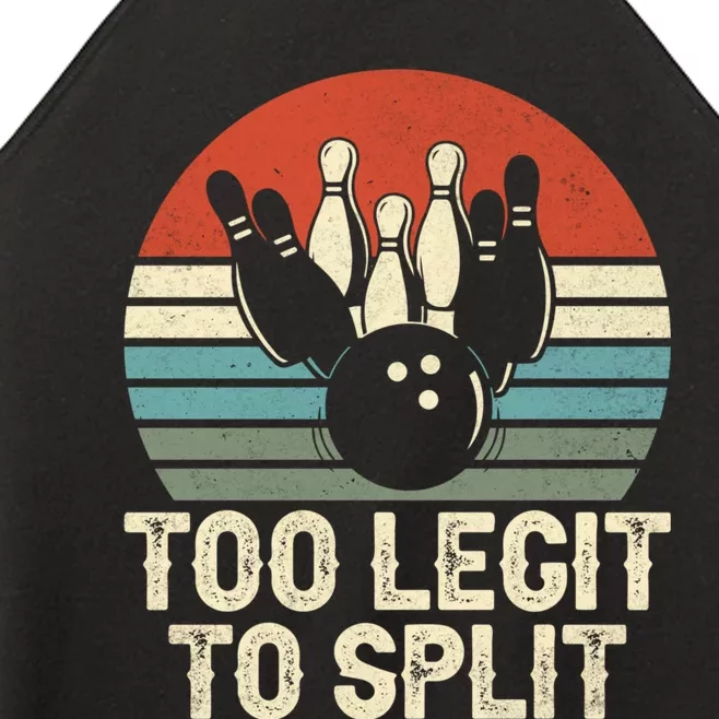 Too Legit To Split Funny Retro Team Bowler Bowling Women’s Perfect Tri Rocker Tank