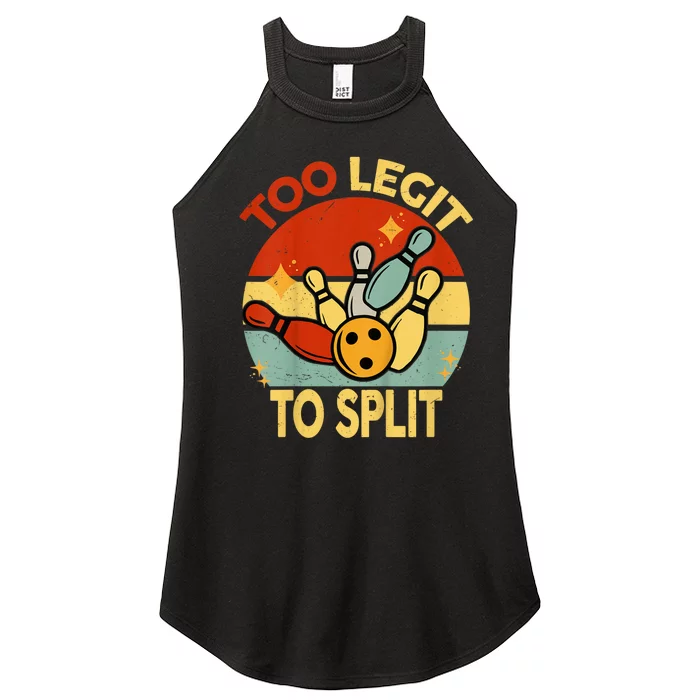 Too Legit To Split Funny Retro Team Bowler Bowling Women’s Perfect Tri Rocker Tank