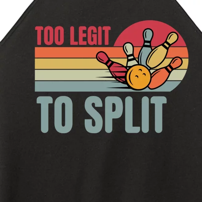 Too Legit To Split Funny Retro Team Bowler Bowling Women’s Perfect Tri Rocker Tank