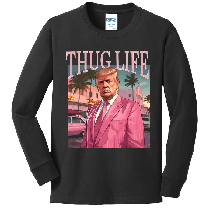 Thug Life Trump 2024 Kids Long Sleeve Shirt