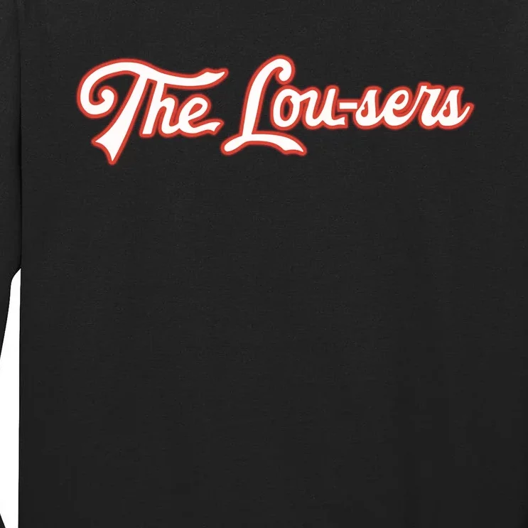 The Lousers Tall Long Sleeve T-Shirt