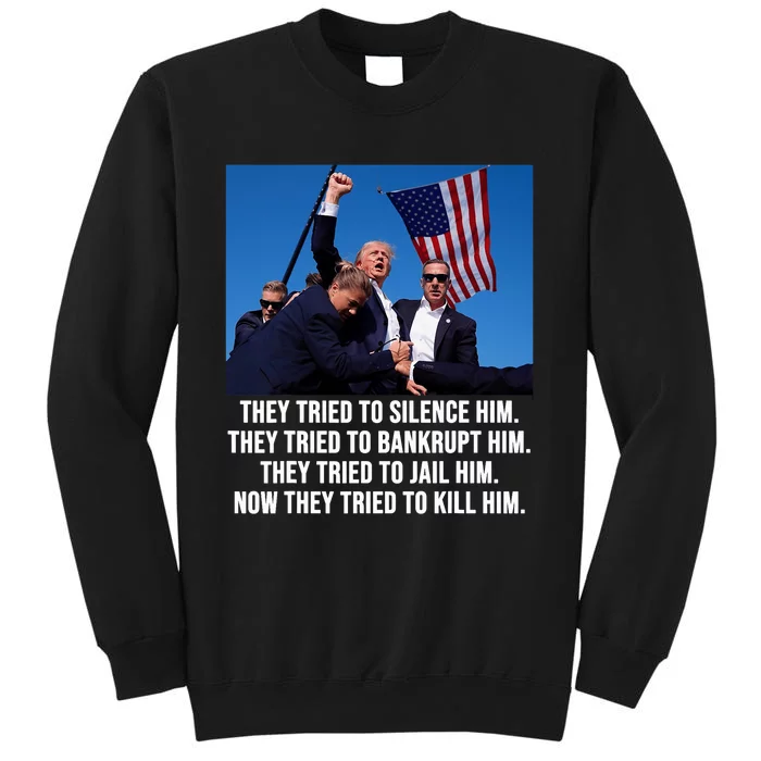 Trump Lives Trump Fight Fight Fight 2024 Tall Sweatshirt