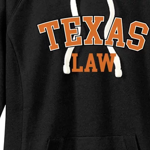 Texas Law Texas Bar Graduate Gift Lawyer College Gift Women's Fleece Hoodie