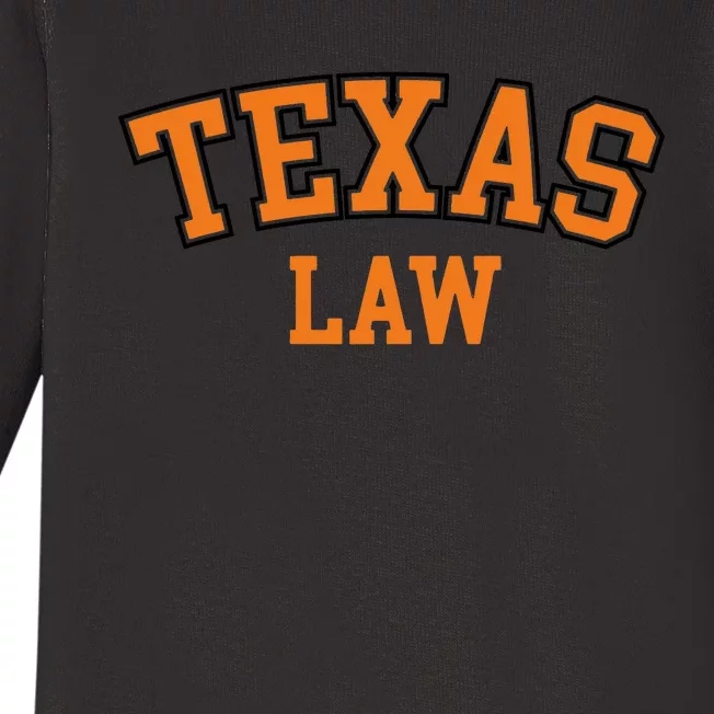 Texas Law Texas Bar Graduate Gift Lawyer College Baby Long Sleeve Bodysuit