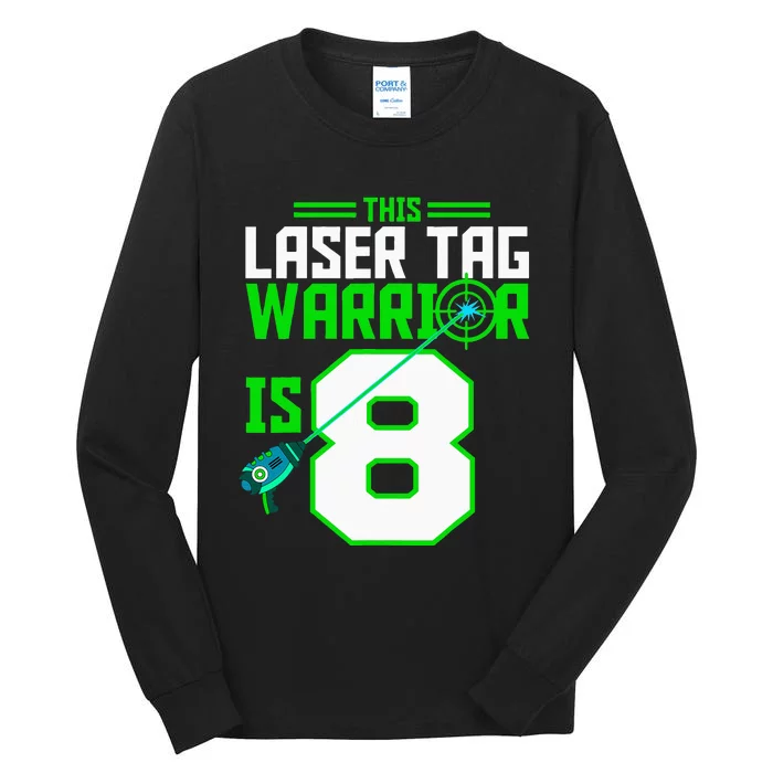 This Laser Tag Warrior Is 8 Gaming Birthday Party Tall Long Sleeve T-Shirt