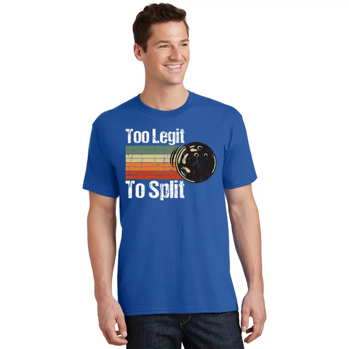 Too Legit To Split Funny Retro Bowling Team Unisex Blower T-Shirt