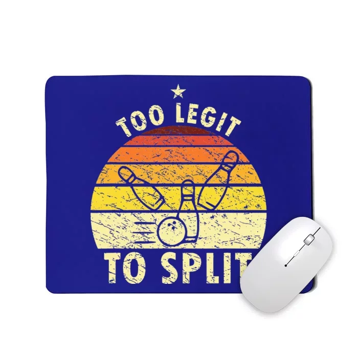 Too Legit To Split Retro Bowling Player Bowler Bowling Lover Mousepad