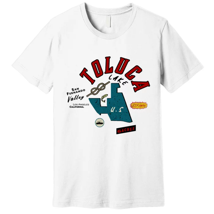 Toluca Lake Premium T-Shirt