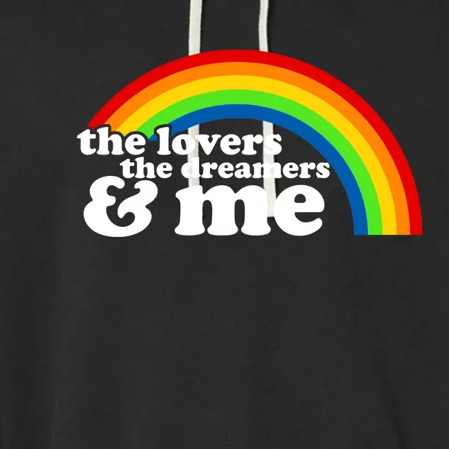 The Lovers The Dreamers And Me Garment-Dyed Fleece Hoodie