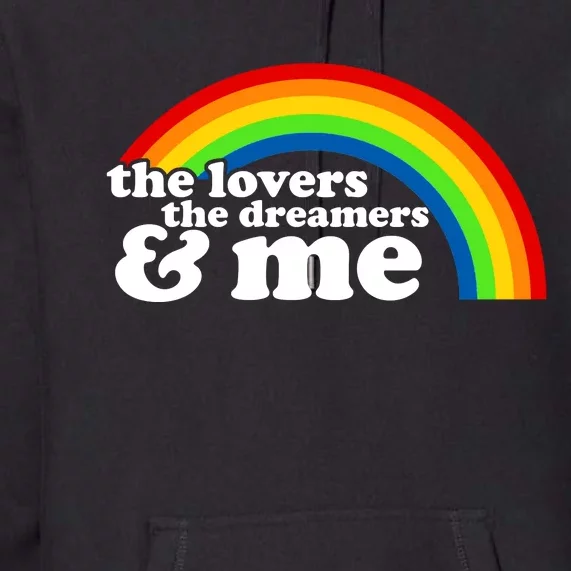 The Lovers The Dreamers And Me Premium Hoodie