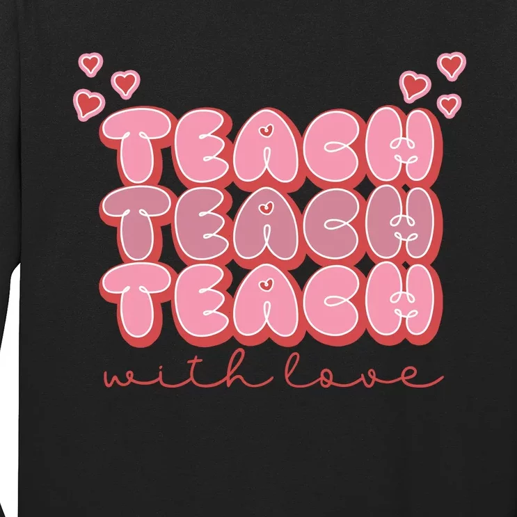 Teach Love Long Sleeve Shirt