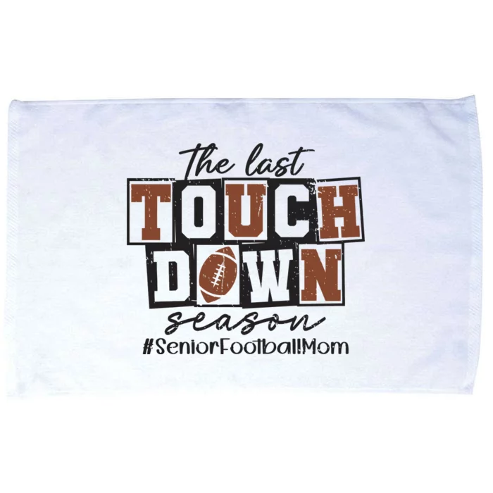 The Last Touchdown Season Senior Football Microfiber Hand Towel