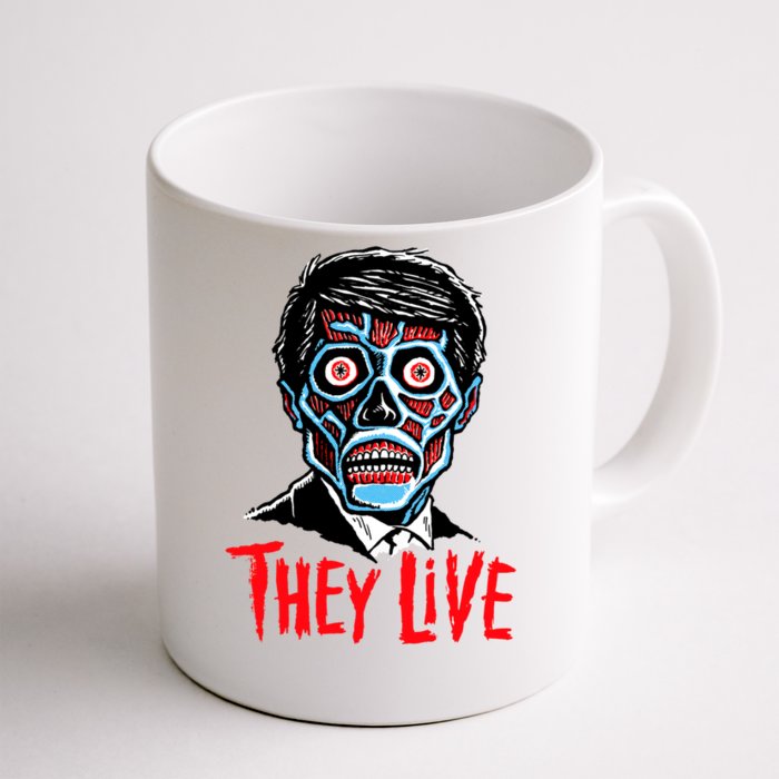 They Live!!! Front & Back Coffee Mug