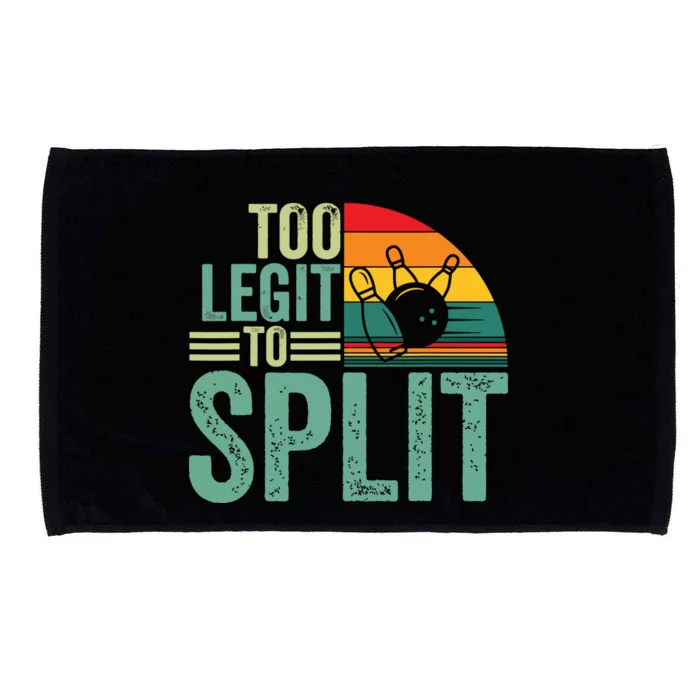 Too Ligit To Split, Funny Bowlers & Bowling Player Microfiber Hand Towel