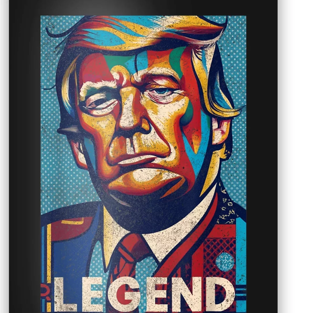 Trump Legend Tshirt Poster