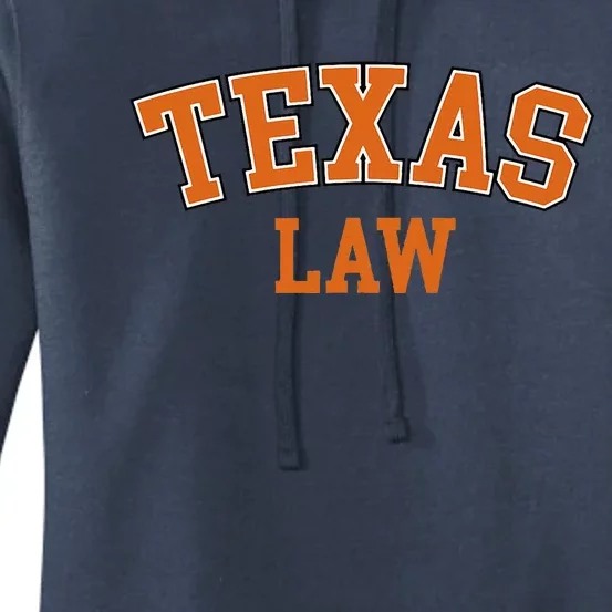 Texas Law Texas Bar Graduate Lawyer College Women's Pullover Hoodie