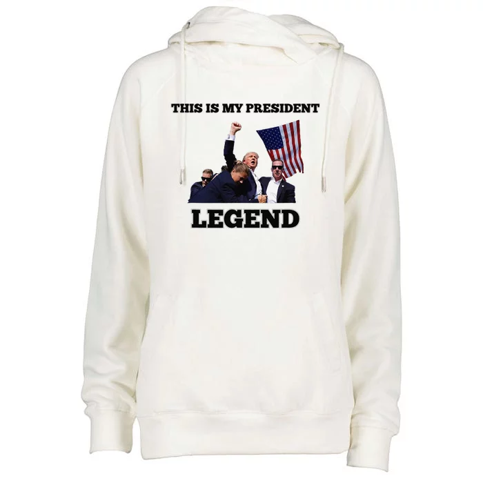 Trump Legend This Is My President Womens Funnel Neck Pullover Hood