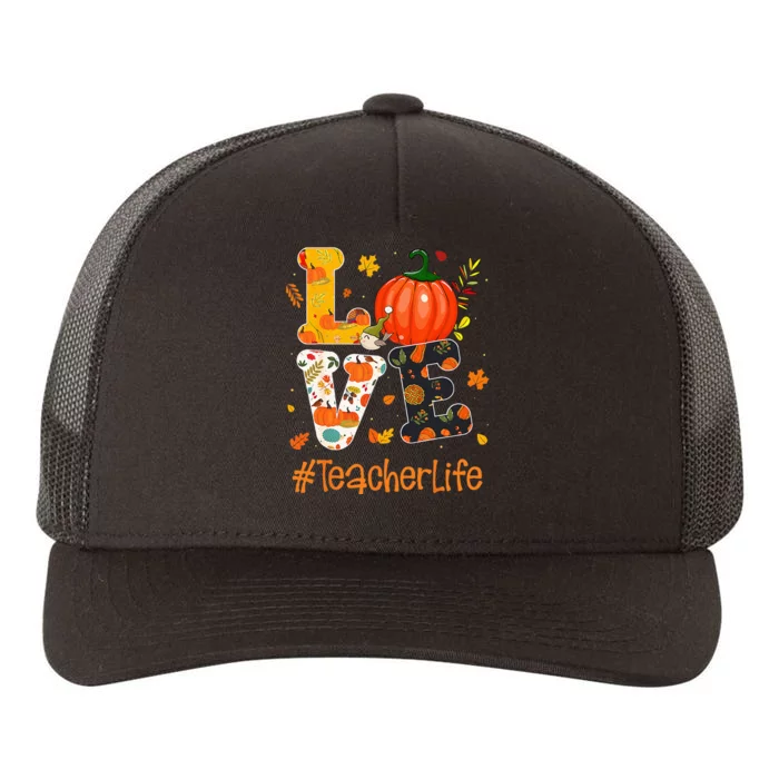 Thanksgiving Love Teacher Life Happy Fall Yall Autumn Yupoong Adult 5-Panel Trucker Hat