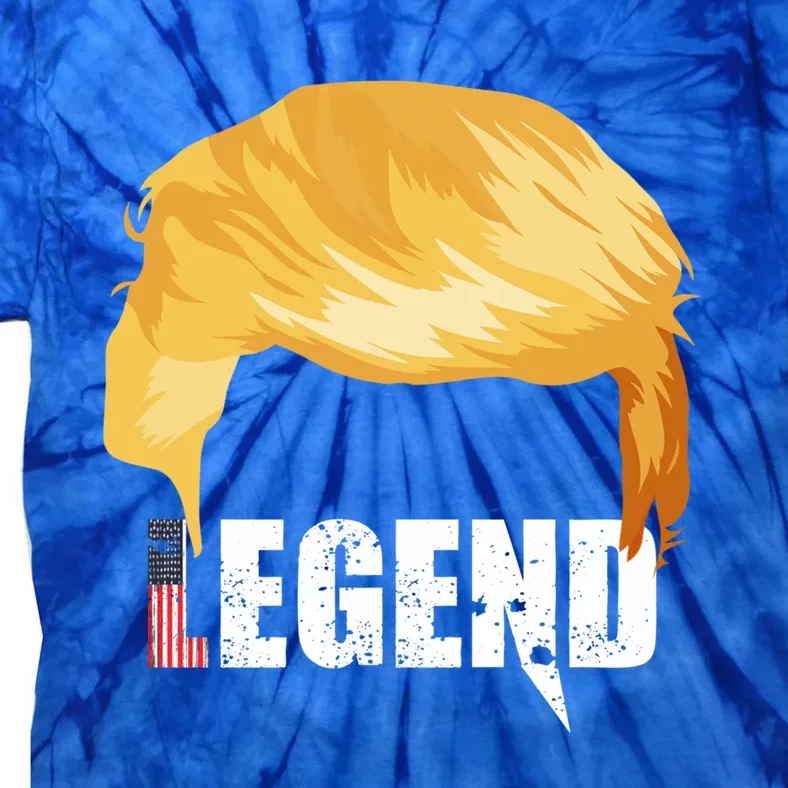 Trump Legend Trump Gift Tie-Dye T-Shirt