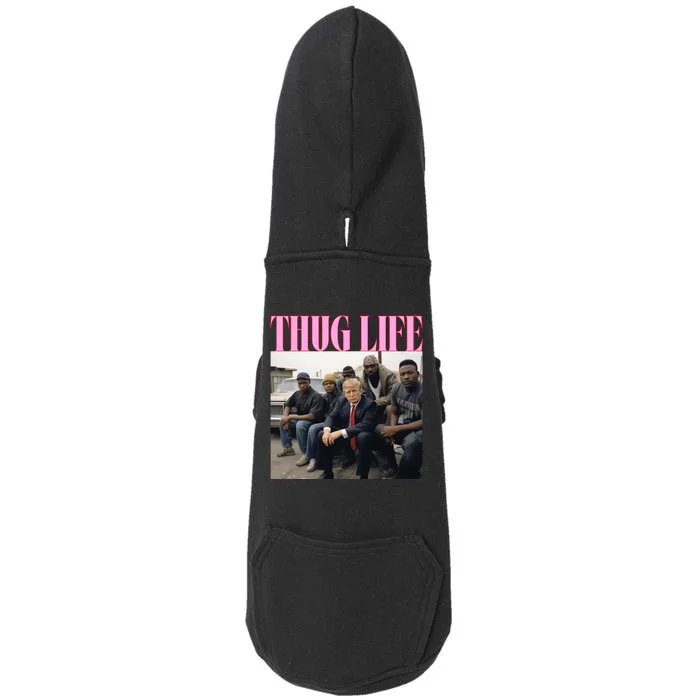 Thug Life Trump’S Kangaroo Conviction Doggie 3-End Fleece Hoodie