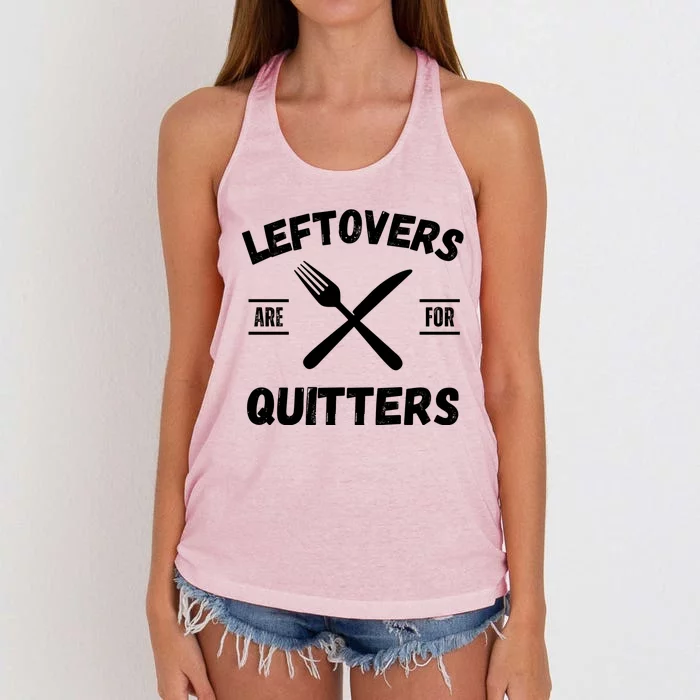 Thanksgiving Leftovers, Thanksgiving Eating Leftovers Are For Quitters Funny Women's Knotted Racerback Tank