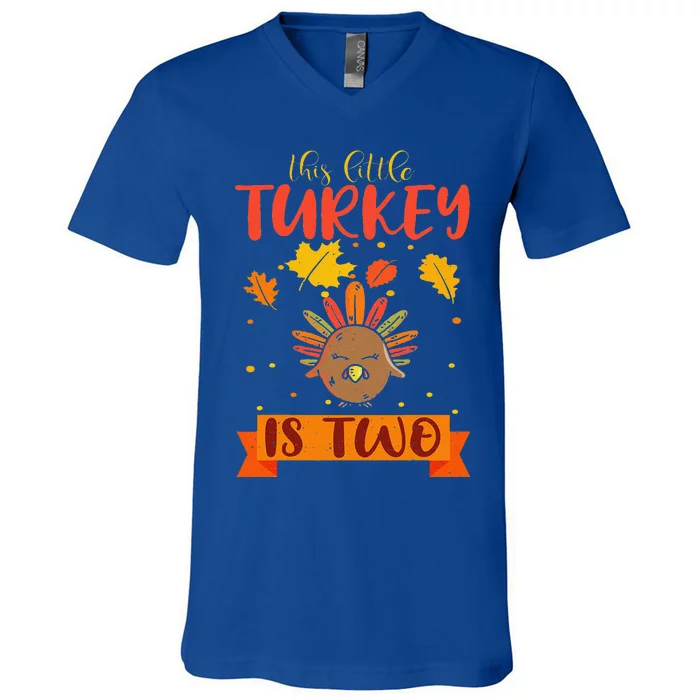 This Little Turkey Is 2 Two BDay Fall Autumn Thanksgiving V-Neck T-Shirt