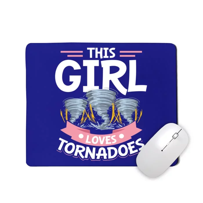 This Loves Tornadoes Tornado Chasing Storm Hunting Gift Mousepad