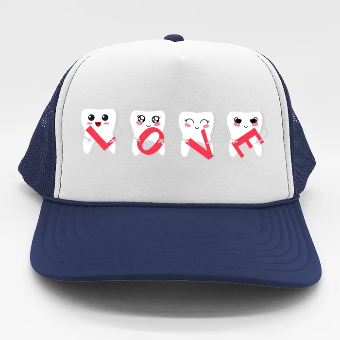 Tg Love Teeth Dentist Valentines Day Funny Gift Dental Assistant Gift Trucker Hat