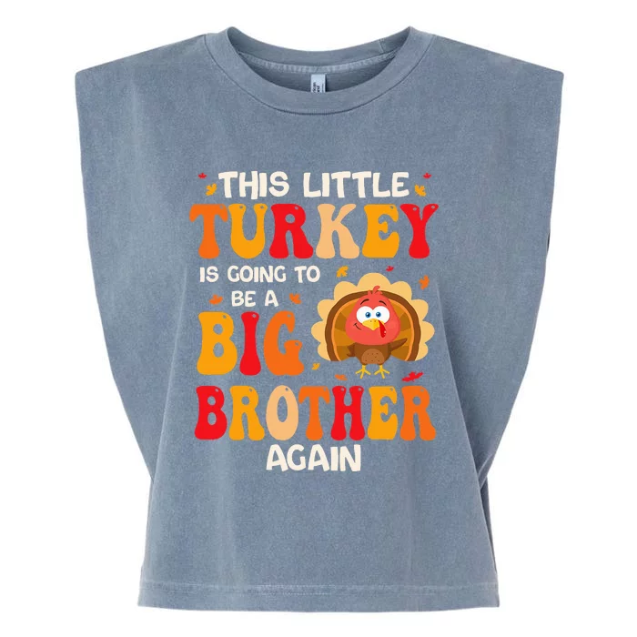 This Lil Turkey Going To Be A Big Brother Again Thanksgiving Garment-Dyed Women's Muscle Tee