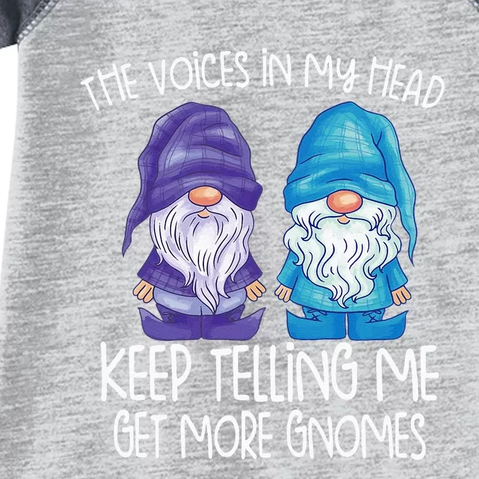 The Little Voices In My Head Keep Telling Me Get More Gnomes Infant Baby Jersey Bodysuit