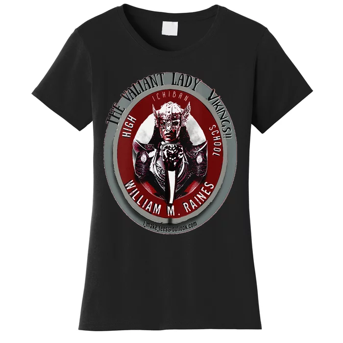 The LADY Vikings Of William Raines High School Women's T-Shirt