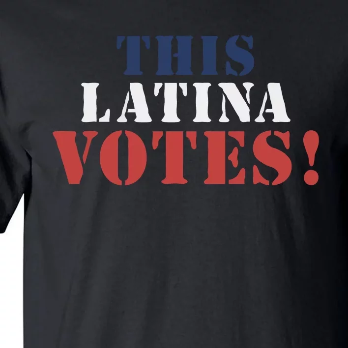 This Latina Votes Tall T-Shirt