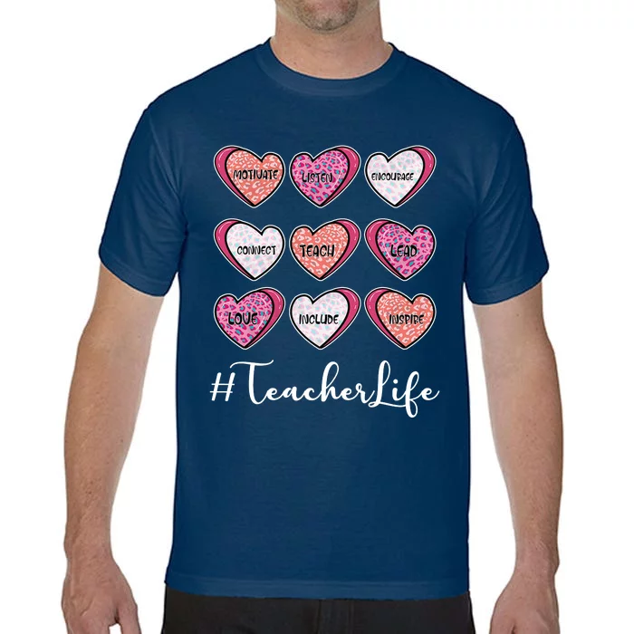 Teachers Life Valentines Day Heart Candy Comfort Colors T-Shirt