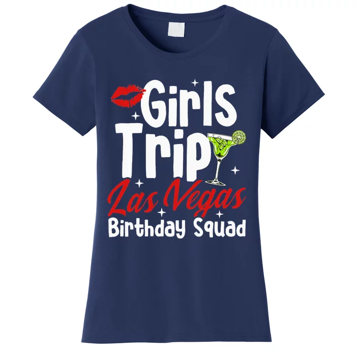 Trip Las Vegas Birthday Squad Party In Las Vegas Women's T-Shirt