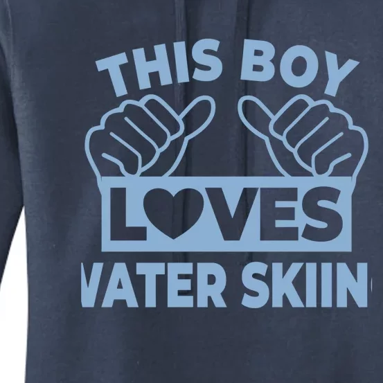 This Loves Water Skiing Water Skiing Water Skier Great Gift Women's Pullover Hoodie