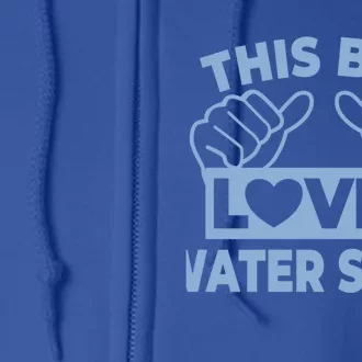 This Loves Water Skiing Water Skiing Water Skier Gift Full Zip Hoodie