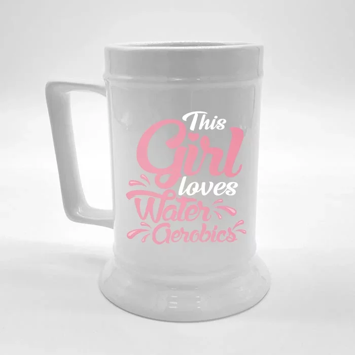 This Loves Water Aerobics Design Water Aerobics Meaningful Gift Front & Back Beer Stein