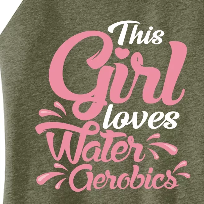 This Loves Water Aerobics Design Water Aerobics Gift Women’s Perfect Tri Rocker Tank