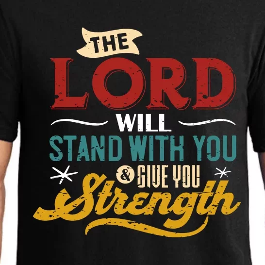 The Lord Will Stand With You And Give You Strength Pajama Set