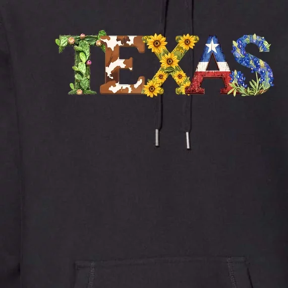 Texasthemed Letters With Cactus Sunflowers & Bluebonnets Premium Hoodie