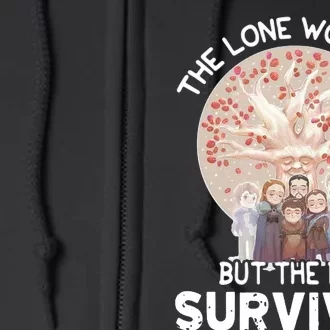 The Lone Wolf Die But The Pack Survives Full Zip Hoodie