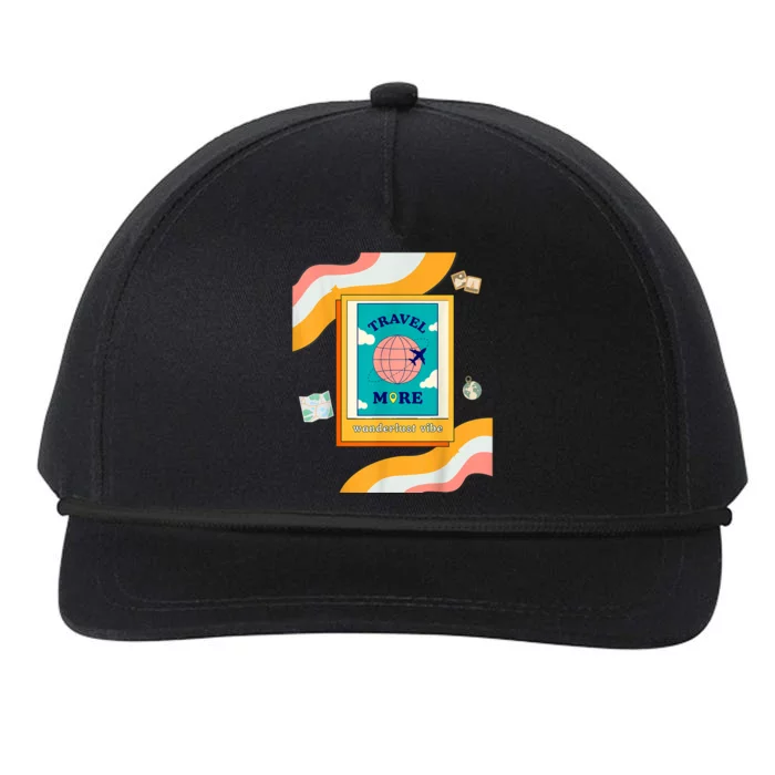 Travel Lovers Wanderlust Vibes Travel More Snapback Five-Panel Rope Hat