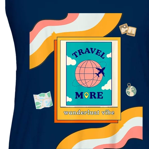 Travel Lovers Wanderlust Vibes Travel More Ladies Essential Flowy Tank